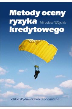 Metody oceny ryzyka kredytowego - W�jciak Miros�aw - Miros�aw W�jciak