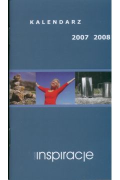 Kalendarzyk 2007-2008 Nasze inspiracje -