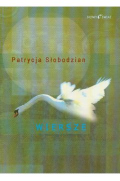 Wiersze - S�obodzian Patrycja - Patrycja S�obodzian