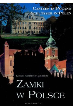Zamki w Polsce - Czapli�ski Konrad Kazimierz - Konrad Kazimierz Czapli�ski