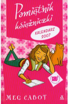 Pami�tnik ksi�niczki Kalendarz 2007 - Cabot Meg - Meg Cabot