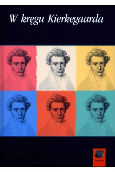 W kr�gu Kierkegaarda