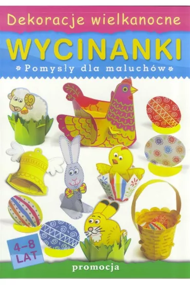 Wycinanki. Dekoracje wielkanocne