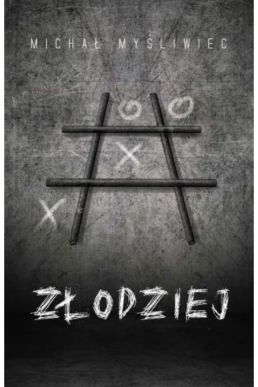 Z�odziej - Micha� My�liwiec