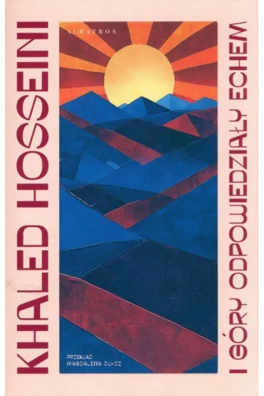 I g�ry odpowiedzia�y echem - Khaled Hosseini