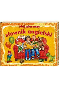 M�j pierwszy s�ownik angielski - Ruttinger Heidemarie, Ruttinger Michael - Ruttinger Heidemarie, Michael Ruttinger