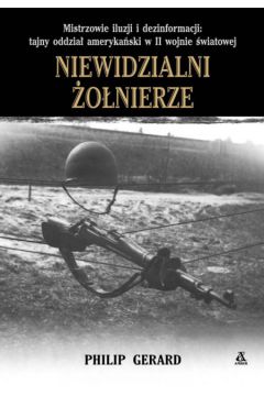 Niewidzialni �o�nierze - Gerard Philip - Gerard Philip