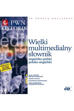 Wielki multimedialny s�ownik angielsko-polski polsko-angielski PWN - Oxford