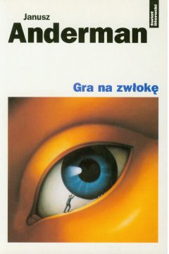 Gra na zw�ok� - Anderman Janusz - Janusz Anderman
