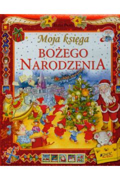 Moja ksi�ga Bo�ego Narodzenia - Prati Flisa