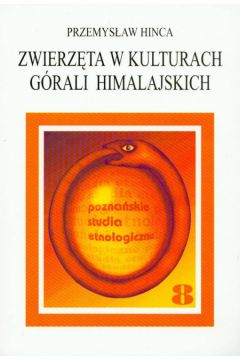 Zwierz�ta w kulturach g�rali himalajskich 8 - Hinca Przemys�aw - Przemys�aw Hinca