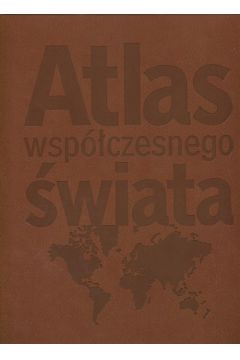 Atlas Wsp�czesnego �wiata - Hubert Mroczkiewicz