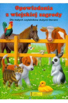 Opowiadania z wiejskiej zagrody -