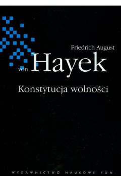Konstytucja wolno�ci - August Hayek Friedrich