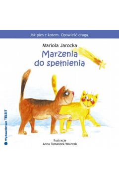 Marzenia do spe�nienia - Jarocka Mariola - Mariola Jarocka