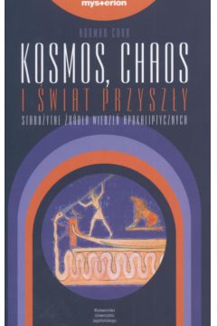 Kosmos chaos i �wiat przysz�y - Cohn Norman - Norman Cohn