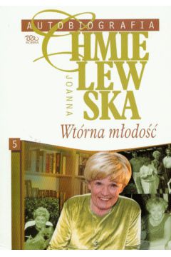 Autobiografia t.5 Wt�rna m�odo�� - Chmielewska Joanna