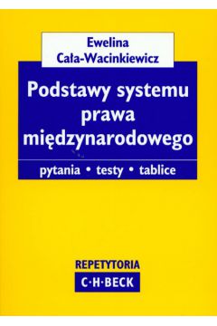 Podstwy systemu prawa mi�dzynarodowego - Ca�a - Wacinkiewicz Ewelina