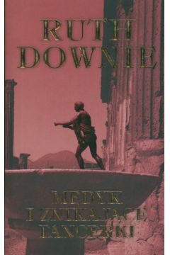 Medyk i znikajace tancerki - Downie Ruth - Ruth Downie