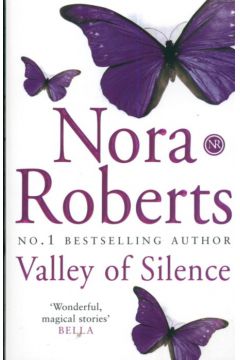 Valley of silence - Roberts Nora