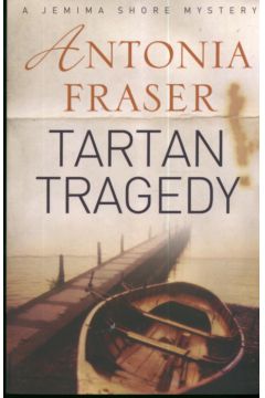 Tartan tragedy - Fraser Antonia - Fraser Antonia