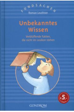 Unbekanntes Wissen - Leuthner Roman - Roman Leuthner