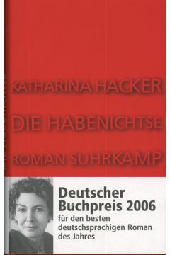 Die Habinichtse - Hacker Katharina - Katharina Hacker