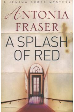 A Splash of Red - Fraser Antonia - Fraser Antonia