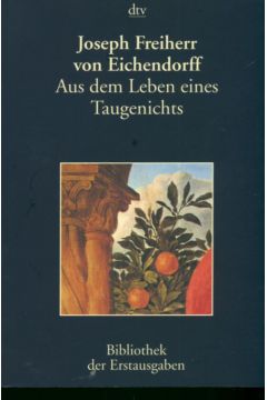 Aus dem Leben eines Taugenichts - Eichendorff Joseph - Joseph Eichendorff
