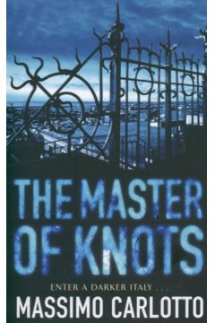 The Master of Knots - Carlotto Massimo - Carlotto Massimo