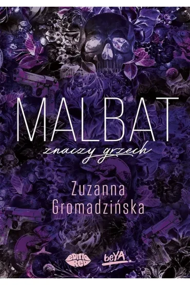 Malbat znaczy grzech - Zuzanna Gromadzi�ska