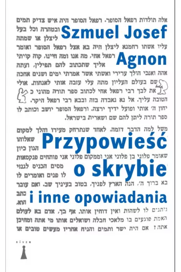 Przypowie�c o skrybie i inne opowiadania - Agnon Szmuel Josef