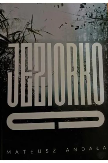 Jeziorko C. - Mateusz Anda�a
