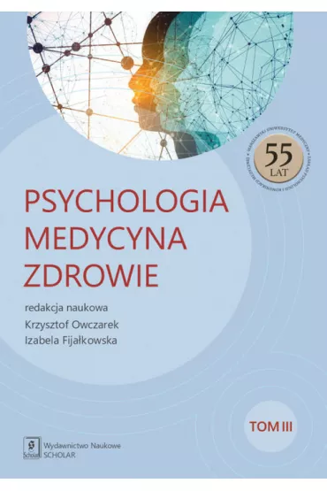 Psychologia - Medycyna - Zdrowie