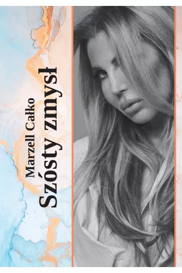Sz�sty zmys� - Marzell Ca�ko