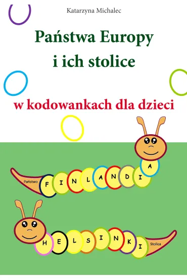 eBook Pa�stwa Europy i ich stolice w kodowankach dla dzieci pdf - Katarzyna Michalec