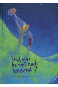 Und was kommt nach tausen - Bley Anette - Bley Anette
