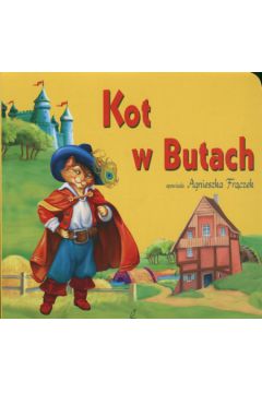Kot w butach Opowiada Agnieszka Fr�czek - Fr�czek Agnieszka