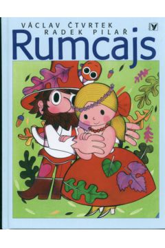 Rumcajs - Ctvrtek Vaclav Pilar Radek - Ctvrtek Vaclav Pilar Radek
