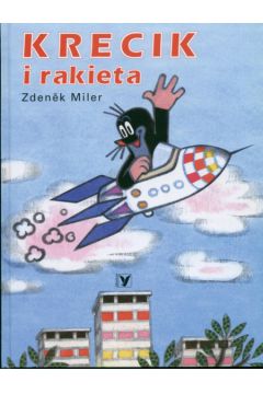 Krecik i rakieta - Miler Zdenek - Miler Zdenek