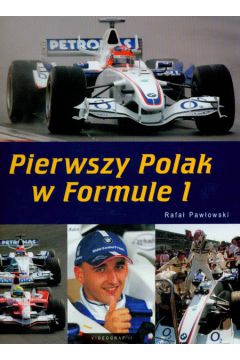 Pierwszy Polak w formule 1 - Paw�owski Rafa� - Rafa� Paw�owski