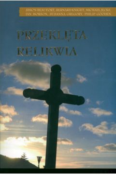 Przekl�ta relikwia - Simon Beaufort, Bernard Knight, Gregory Susanna, Michael Jecks, Ian Morson, Philip Gooden