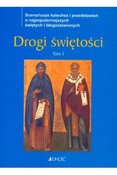 Drogi do �wi�to�ci t.1
