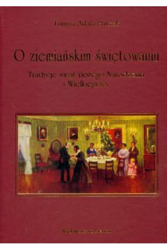 O ziemia�skim �wi�towaniu - Pruszak Tomasz Adam - Tomasz Adam Pruszak