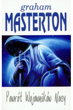 Powr�t Wojownik�w Nocy - Masterton Graham