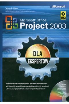 Project 2003 dla ekspert�w - Stover Teresa - Teresa Stover