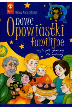 Nowe opowiastki familijne - Andrzejczuk Beata - Beata Andrzejczuk