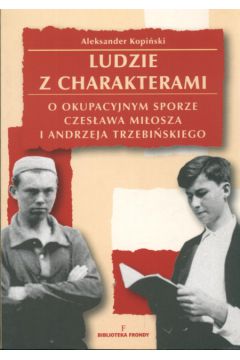 Ludzie z charakterami - Kopi�ski Aleksander - Aleksander Kopi�ski