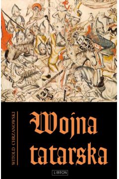 Wojna tatarska - Chrzanowski Witold - Witold Chrzanowski
