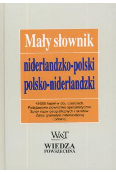 Ma�y s�ownik niderlandzko-polski, polsko-niderlandzki - Martens Nico, Morciniec Elke - Martens Nico, Morciniec Elke